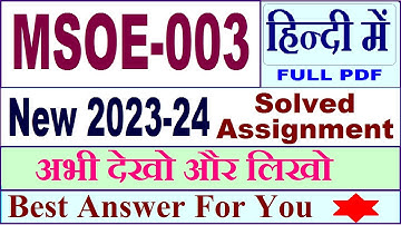 msoe 003 solved assignment 2023-24 in Hindi / msoe 003 solved assignment 2024 / ignou msoe 003