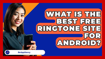 What Is The Best Free Ringtone Site For   Android? - Be App Savvy