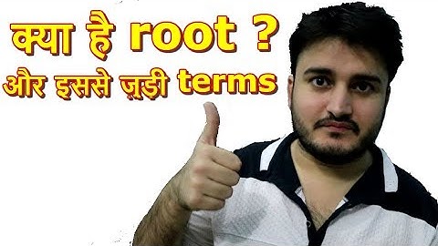What is Root ? What is meant by flashing Custom Rom , Custom Recovery , Fastboot etc ?