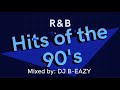 Best DJ Mix of R&B 90