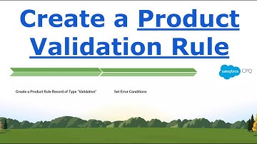 Master CPQ Product Validation Rules in 2 Easy Steps!