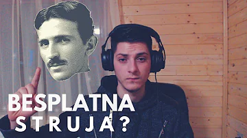 Da Li Je Nikola Tesla Uspeo Napraviti Besplatnu Energiju