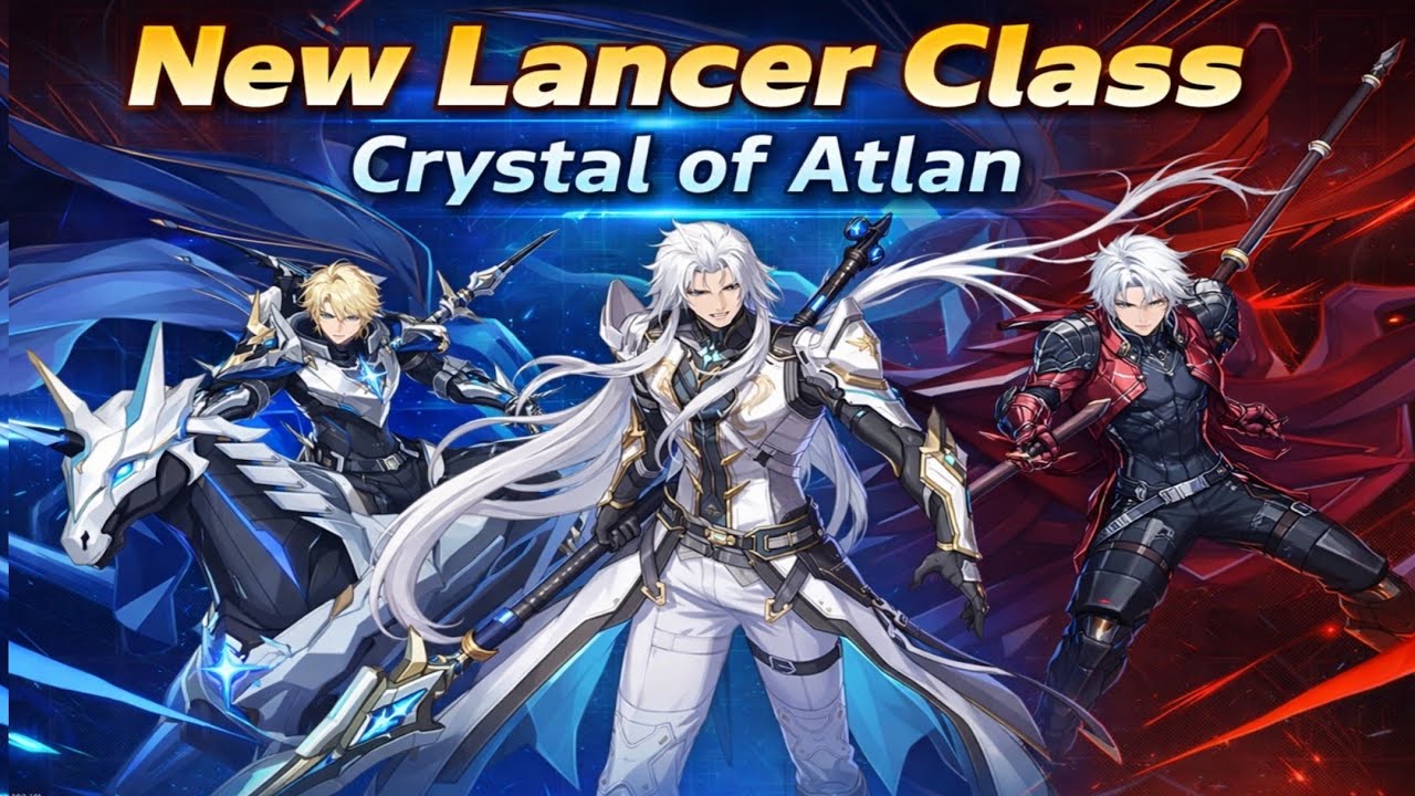 [CoA] New Lancer Class, Crystal of Atlan CN.