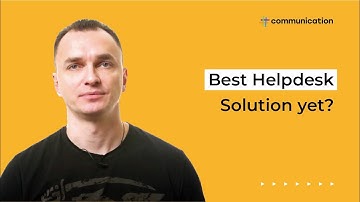 Communication - The Only Helpdesk Ticketing System You