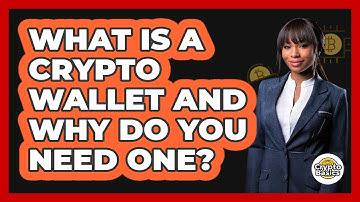 What Is A Crypto Wallet And Why Do You Need One? - CryptoBasics360.com