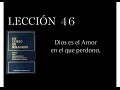 Lección 46 Un Curso de Milagros