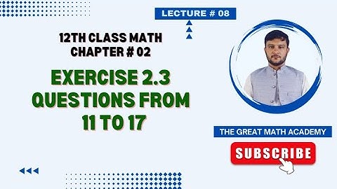 Exercise 2.3 Question 11 to 17 || 2nd Year Math Chapter 2  || Derivative || Fsc2 Ics2