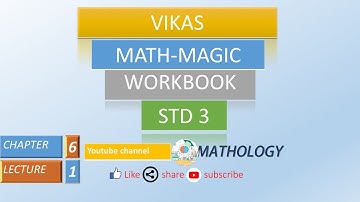 std-3 cha-6 lec-1 vikas math-magic workbook solution 2020-2021