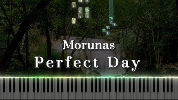 Morunas - Perfect Day (Piano Tutorial)