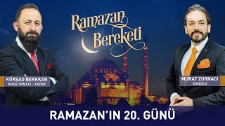 Ramazan Bereketi 20. Bölüm - Murat Zurnacı ile Yazar Kursad Berkkan