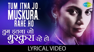 Tum Itna Jo Muskura with lyrics | तुम इतना जो मुस्कुरा गाने के बोल |Arth| Shabana Azmi, Kulbhushan chords