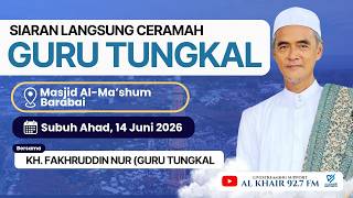 Religious Sermon with Guru Tungkal KH Fakhruddin Nur | Al Khair Multimedia