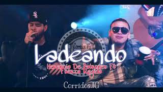 Herencia De Patrones Ft Fuerza Regida - Ladeando