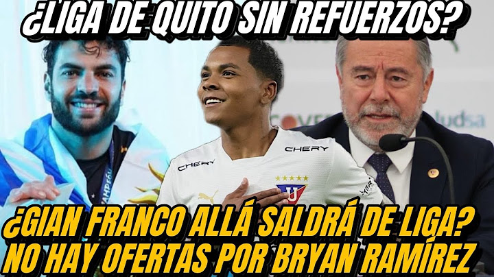 💥ATENCION ¿GIAN ALLALA PODRIA SALIR DE LIGA DE QUITO? | LDU SE PUEDE QUEDAR SIN REFUERZOS ??