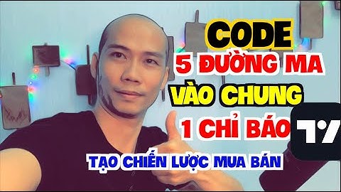 TÍCH HỢP 5 ĐƯỜNG MA VỚI NHAU BẰNG PINE SCRIPT TRÊN TRADINGVIEW | 5 ĐƯỜNG MA CHUNG 1 CHỈ BÁO