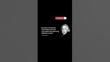 "Insanity is doing the same thing "Albert Einstein  Quotes