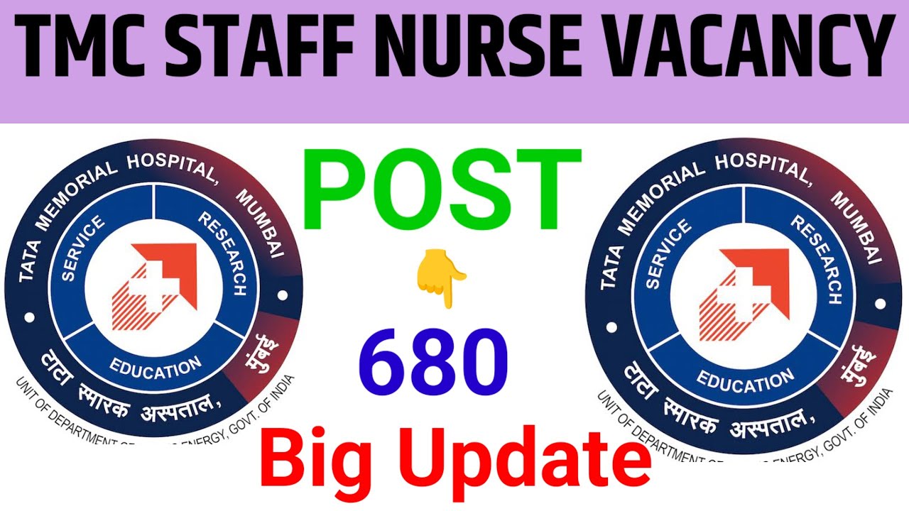 TMC Staff Nurse Vacancy 2023| Tata Nursing Vacancy|