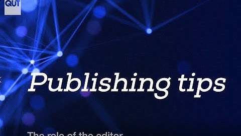 The role of the editor | Publishing tips