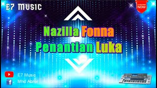 Karaoke Nazilla Fonna Penantian Luka Cover KN7000