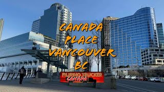 PINOY TRUCKER DAY OFF AT CANADA PLACE VANCOUVER BC W/ WIFEY