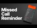 How to Set Missed Call Reminders on Android (Never Miss Calls Again)