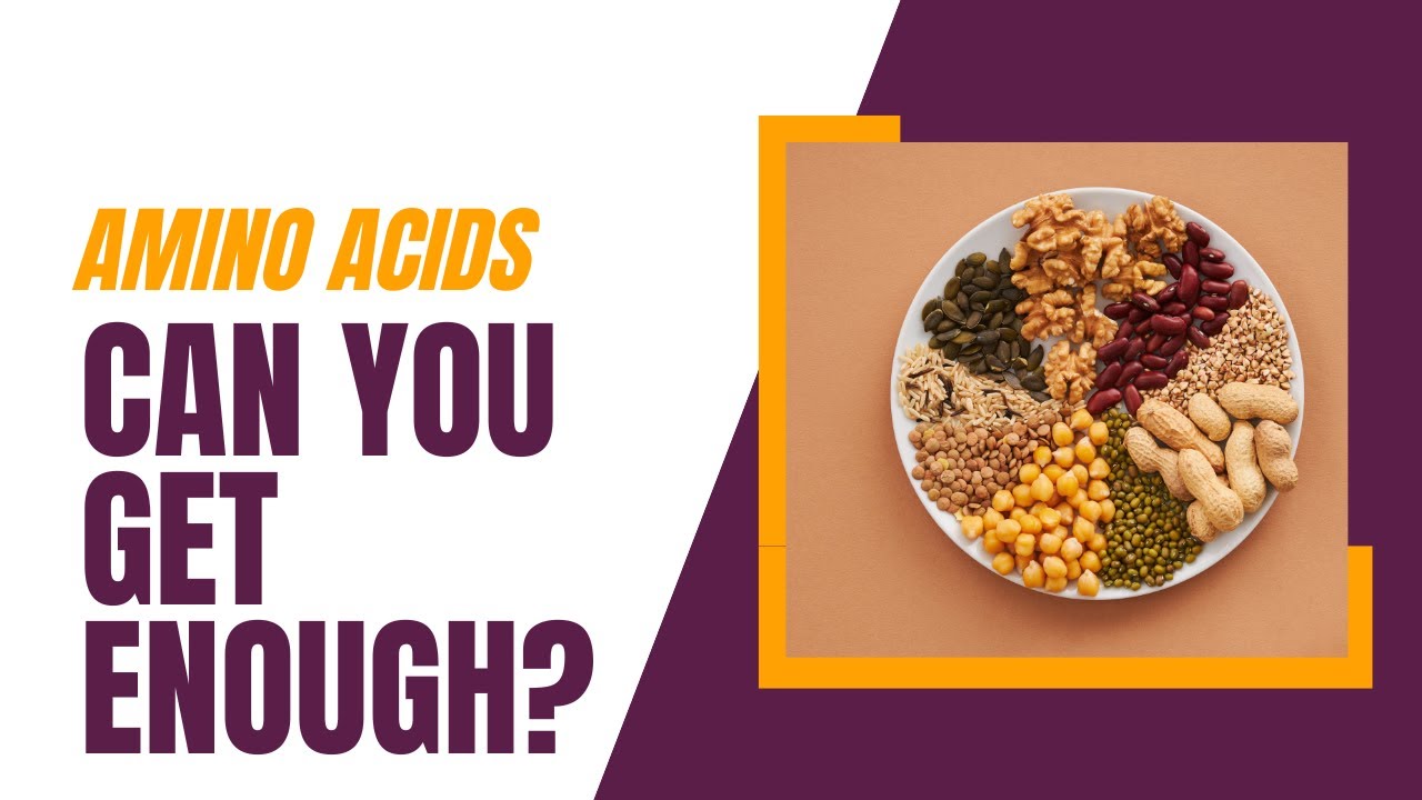 Can vegans and vegetarians get enough amino acid? YouTube