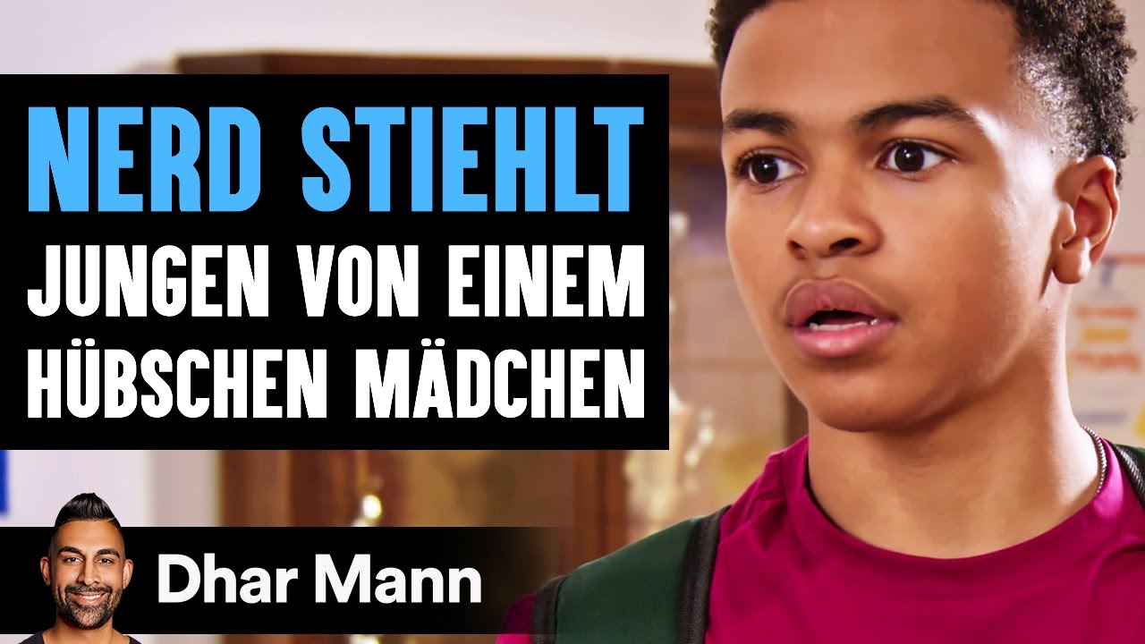 EIN NERD STIEHLT Jungen Von Einem Hübschen Mädchen | Dhar Mann Studios