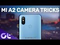 BEST Mi A2 Camera Tips & Tricks for AMAZING PHOTOS | Guiding Tech