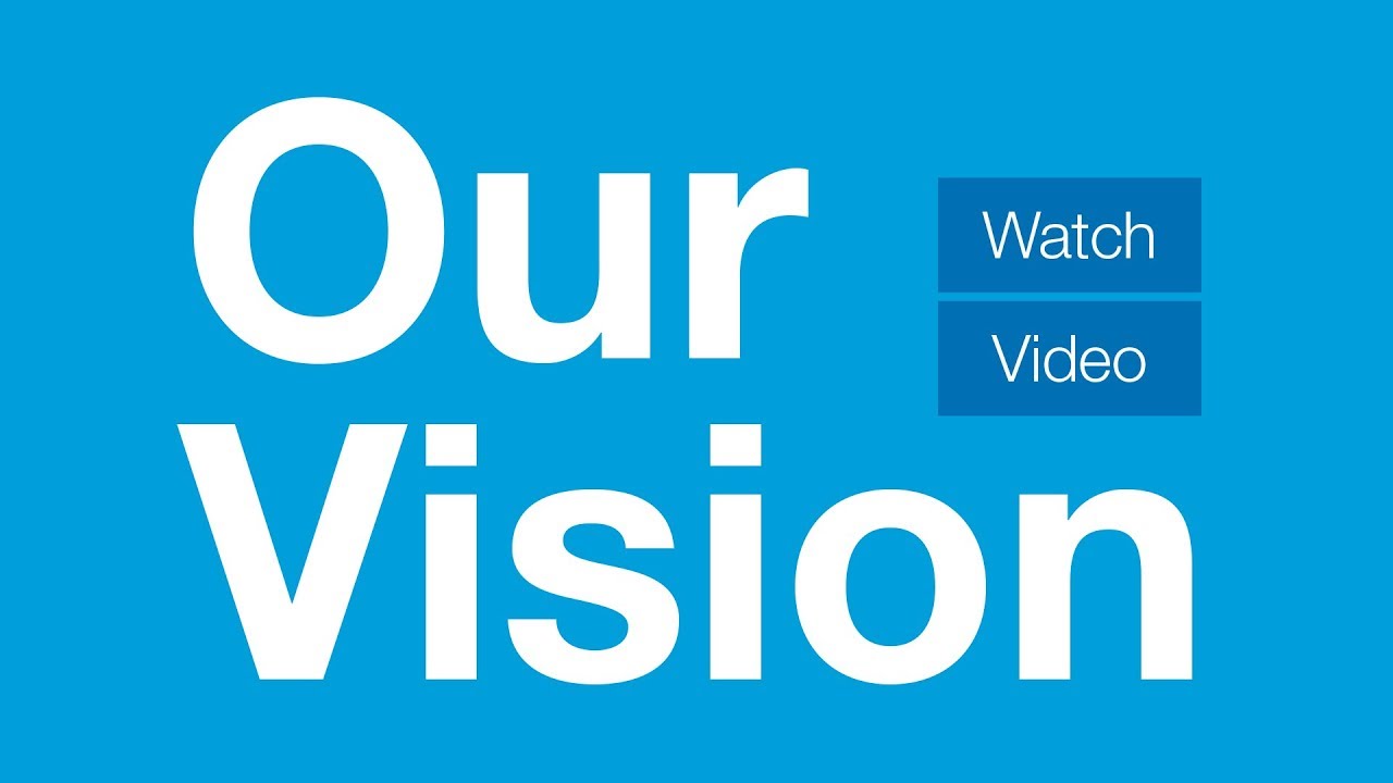 Our Vision - YouTube