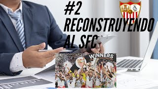 Buscamos empezar bien este invierno con los nuevos ficahjes del Sevilla fc - RECONTRUYENDO AL SFC#2