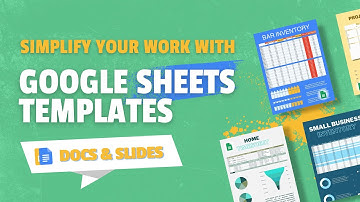 Simplify Your Work with Google Sheets Templates