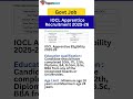 IOCL Apprentice Recruitment 2026 | iocl vacancy 2026 | iocl apprentice job profile #viral #shorts