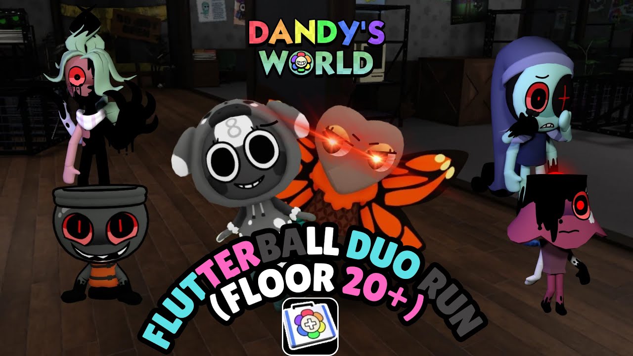 FLUTTERBALL DUO RUN (Toodles & Flutter) [Floor 20+] II Dandy's World II ...