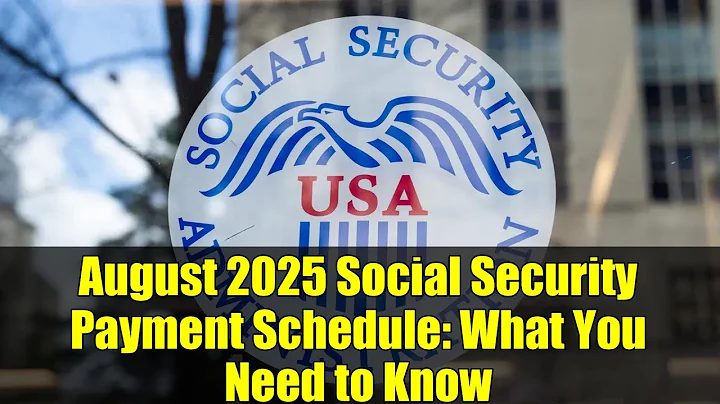 August 2025 Social Security Payment Schedule: What You Need to Know