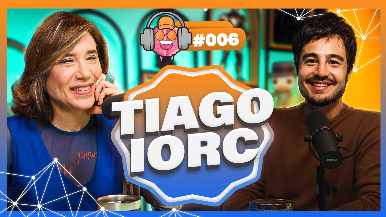TIAGO IORC - PODPEOPLE #006
