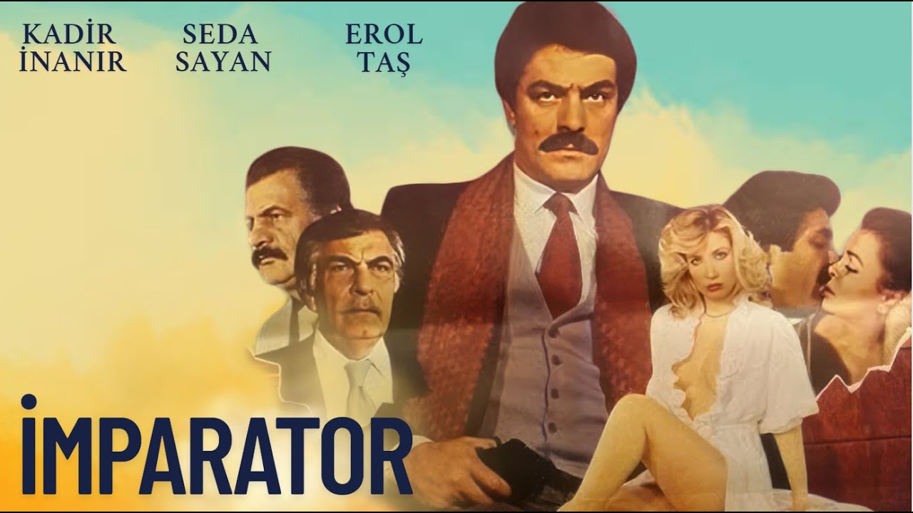 İmparator Türk Filmi | FULL | Kadir İnanır | Seda Sayan