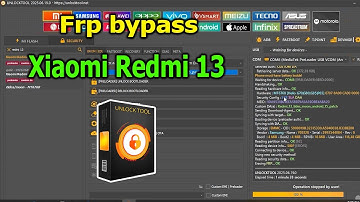 FRP Bypass Google Account Lock Xiaomi Redmi 13 with UnlockTool