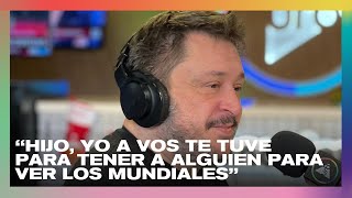 Casciari: “Hijo, yo a vos te tuve para tener a alguien para ver los mundiales" | #Perros2022