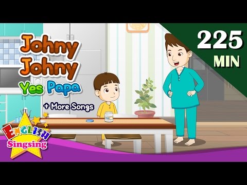 Johny Johny Yes Papa More Nursery Rhymes | 50 Kids Songs With Lyrics | English Video For Toddler