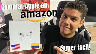 ¿Como comprar productos APPLE en AMAZON desde USA hasta COLOMBIA super facíl?
