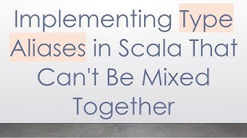 Implementing Type Aliases in Scala That Can