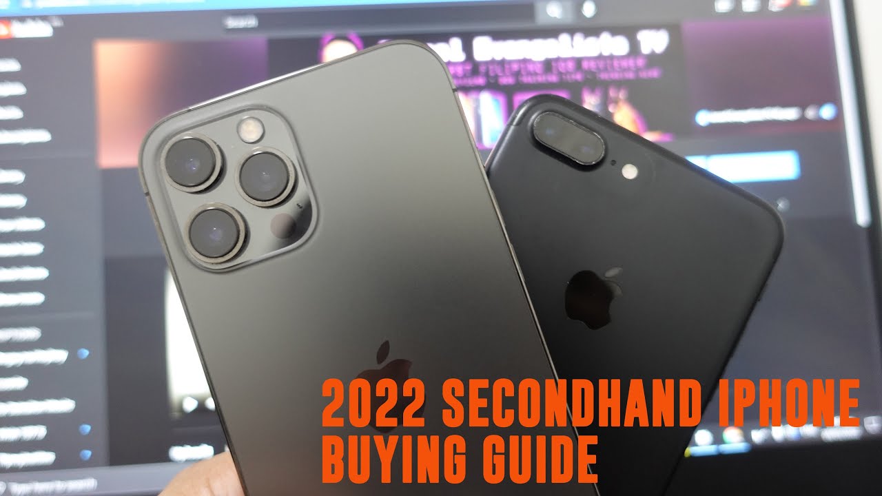 Mga dapat mong malaman bago bumili ng Secondhand na iPhone - 2022