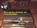 Felix Meurders Rock and roll Methode 1979