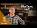 Interview with Gilles Thoma (CNA): Using QUADRIGA•Video, Cube•Workflow, QC•View
