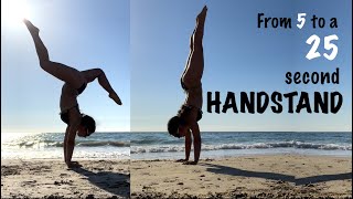 HANDSTAND | From 5 to 25 Seconds