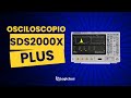Descubre el Osciloscopio SDS2000X Plus de Siglent | Características Principales