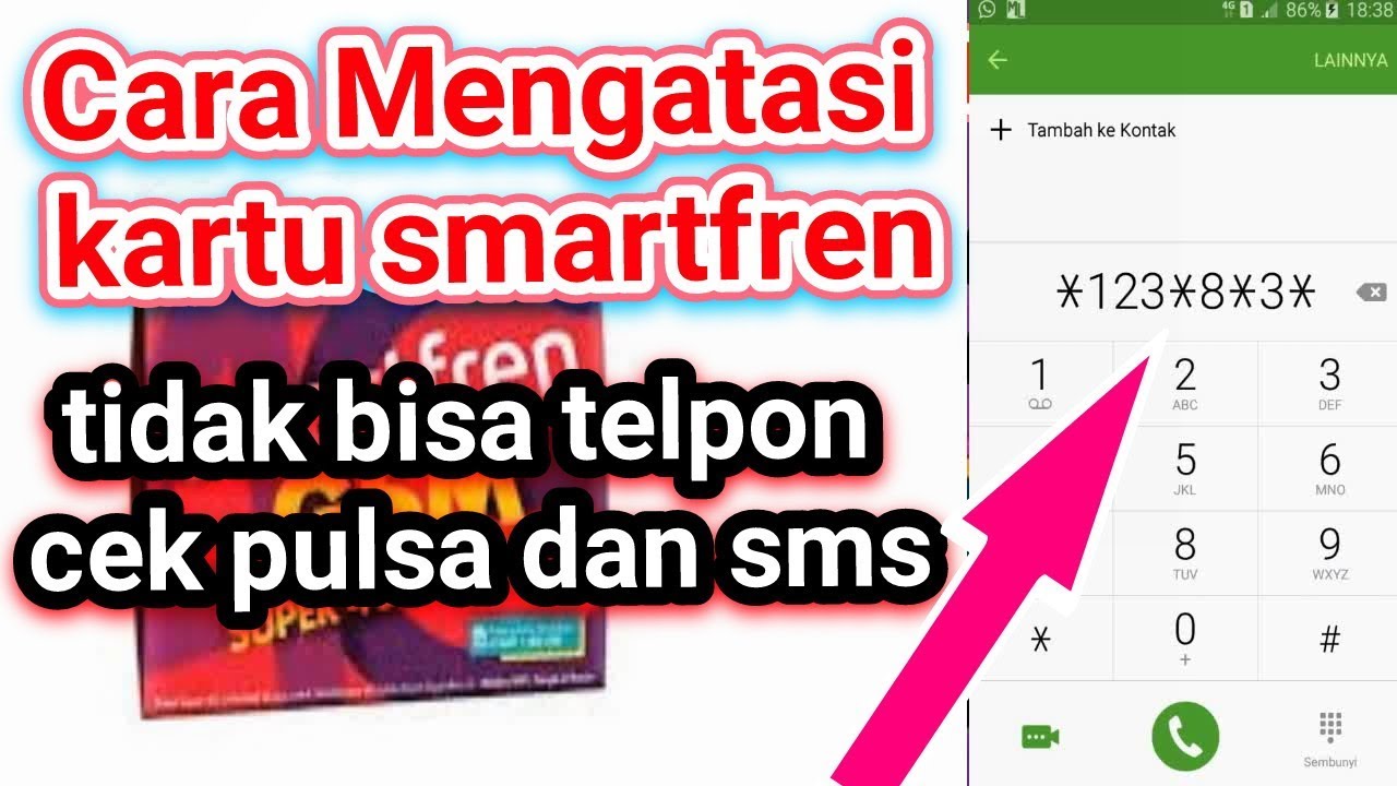 Cara Mengatasi Kartu Smartfren Tidak Bisa Telpon Cek Pulsa Dan Sms Youtube