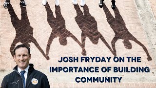 Josh Fryday on Building Community Through Service