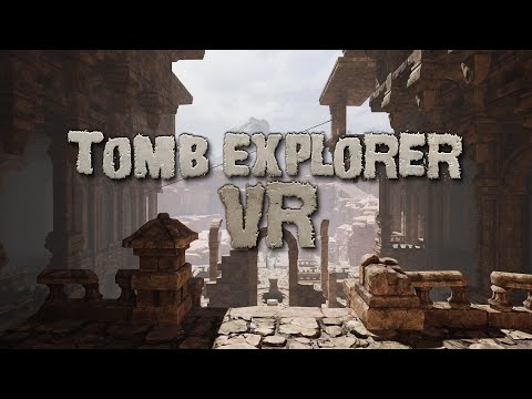 Tomb Explorer VR Teaser