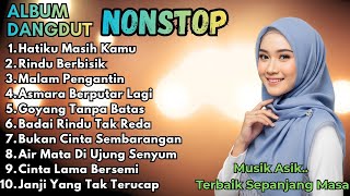 Lagu Dangdut Kekinian Suara Merdu Cocok Buat Santai \u0026 Perjalanan